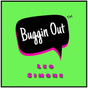 Buggin Out - Leo Simone | Song Album Cover Artwork
