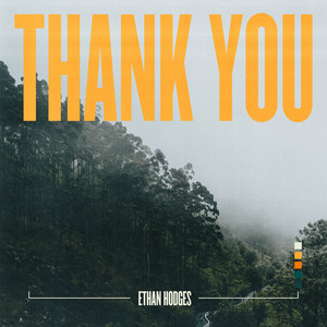 Thank You - Ethan Hodges | Song Album Cover Artwork