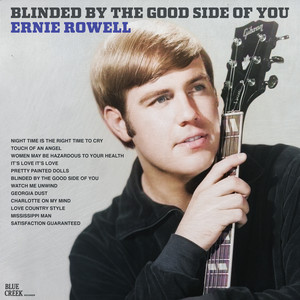 Blinded by the Good Side of You - Ernie Rowell | Song Album Cover Artwork