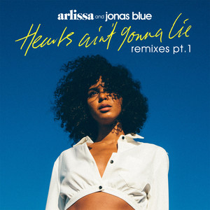 Hearts Ain't Gonna Lie - Eden Prince Remix - Arlissa | Song Album Cover Artwork
