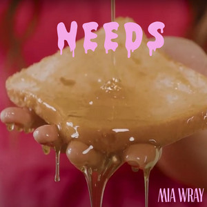 Needs Mia Wray | Album Cover