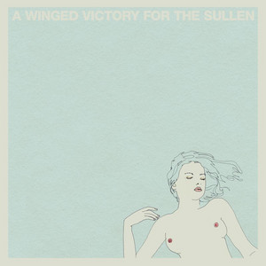 We Played Some Open Chords - A Winged Victory For The Sullen | Song Album Cover Artwork