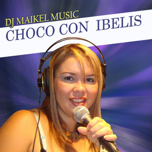 Choco 1 - DJ Maikel Music | Song Album Cover Artwork