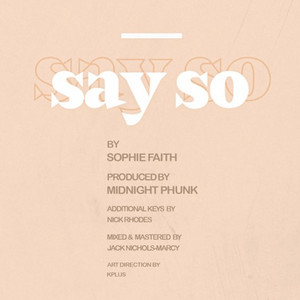 Say So - Radio Edit - Sophie Faith | Song Album Cover Artwork