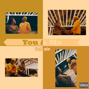 You & Me - Brent Urbn | Song Album Cover Artwork
