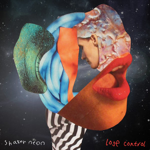Lose Control - Shaker Neon | Song Album Cover Artwork