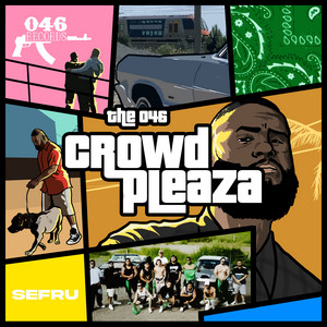 Crowd Pleaza - The 046 | Song Album Cover Artwork