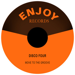 Move to the Groove - Disco Four | Song Album Cover Artwork