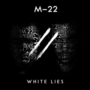 White Lies - M-22 | Song Album Cover Artwork