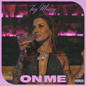 On Me Tay Money | Album Cover