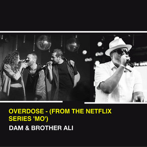 Overdose (From the Netflix Series "Mo") - DAM | Song Album Cover Artwork