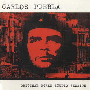 Y En Eso Llego Fidel - Carlos Puebla Y Los Tradicionales | Song Album Cover Artwork