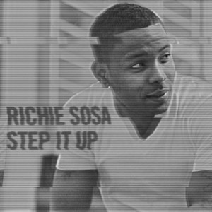 Step It Up - Richie Sosa | Song Album Cover Artwork