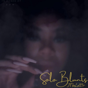 Solo Blunts - JTheLett3r | Song Album Cover Artwork