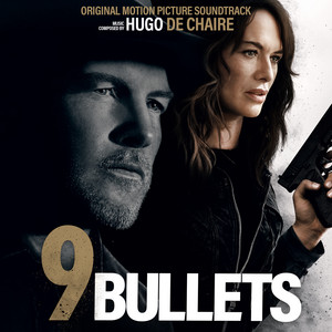 9 Bullets (Original Motion Picture Score) - Album Cover