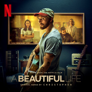 Led Me To You (From the Netflix Film ‘A Beautiful Life’) - Christopher | Song Album Cover Artwork