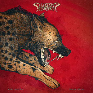 Red Hands Black Deeds (Prelude) - Shaman's Harvest | Song Album Cover Artwork