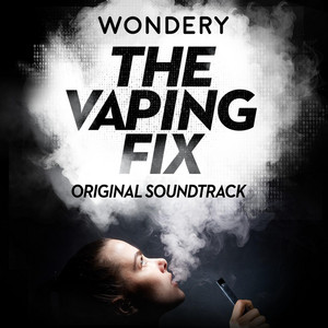 Why Would I Stop (Theme from the Podcast "The Vaping Fix") [feat. $tarborn] - Sam Barsh | Song Album Cover Artwork