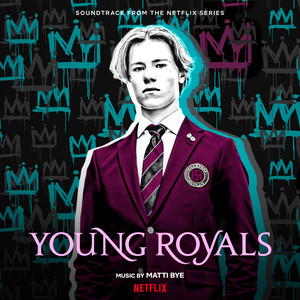 Young Royals (Soundtrack from the Netflix Series) - Album Cover