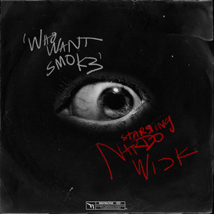 Who Want Smoke? - Nardo Wick | Song Album Cover Artwork