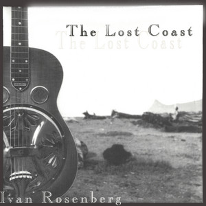 The Lost Coast - Ivan Rosenberg | Song Album Cover Artwork
