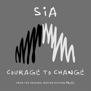 Courage to Change Sia | Album Cover