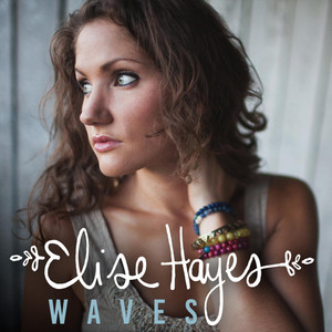 Waves - Elise Hayes | Song Album Cover Artwork
