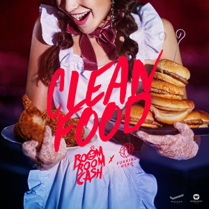 Clean food (feat. Fukking Hero) - Boom Boom Cash | Song Album Cover Artwork
