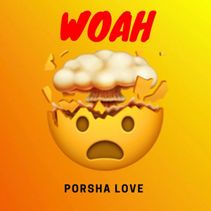 Woah - Porsha Love | Song Album Cover Artwork