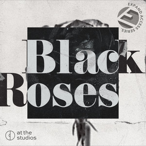 Good Friends - Black Roses | Song Album Cover Artwork