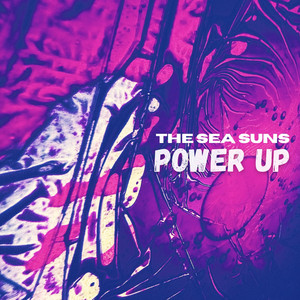 Power Up - The Sea Suns | Song Album Cover Artwork