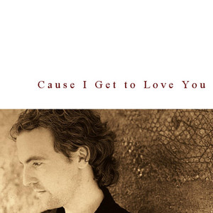 Cause I Get to Love You - Bryan Weirmier | Song Album Cover Artwork
