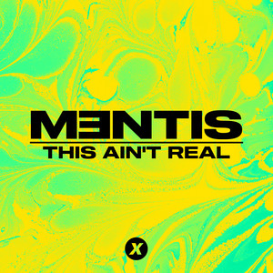 This Ain't Real - MENTIS | Song Album Cover Artwork