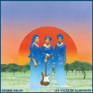 Tihilele - Les Filles de Illighadad | Song Album Cover Artwork