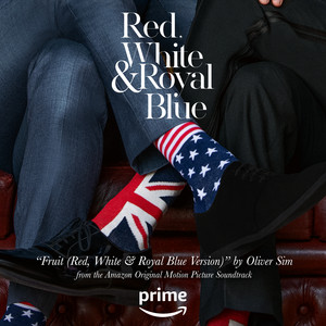 Fruit (Red, White & Royal Blue Version) [From the Amazon Original Movie "Red, White & Royal Blue"] - Oliver Sim | Song Album Cover Artwork