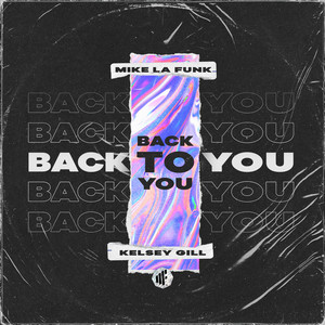 Back to You - Mike La Funk | Song Album Cover Artwork