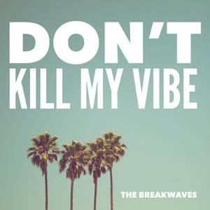 You Know I Want You The Breakwaves | Album Cover