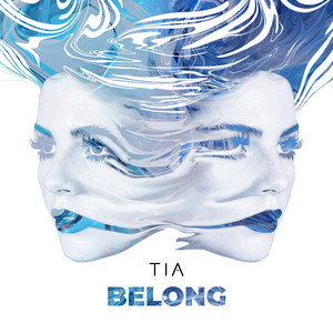 Belong - TIA | Song Album Cover Artwork