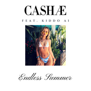 Endless Summer - Cashae | Song Album Cover Artwork