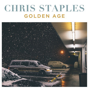 Golden Age - Chris Staples | Song Album Cover Artwork