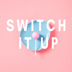 Switch It Up - Kullah & Olly Anna | Song Album Cover Artwork