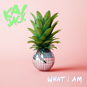 What I Am - Kai Jack | Song Album Cover Artwork