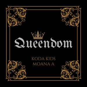 Queendom - Moana A | Song Album Cover Artwork
