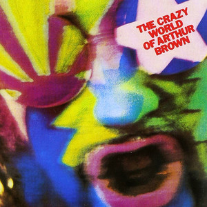 Fire The Crazy World Of Arthur Brown | Album Cover