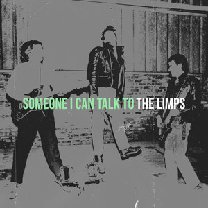 Someone I Can Talk To - The Limps | Song Album Cover Artwork