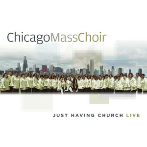 God Is My Everything - Chicago Mass Choir | Song Album Cover Artwork
