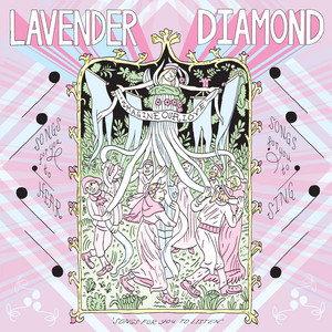 Dance Until Tomorrow Lavender Diamond | Album Cover