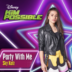 Party with Me - From "Kim Possible" - Sky Katz | Song Album Cover Artwork