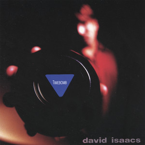 Timebomb - David Isaacs | Song Album Cover Artwork