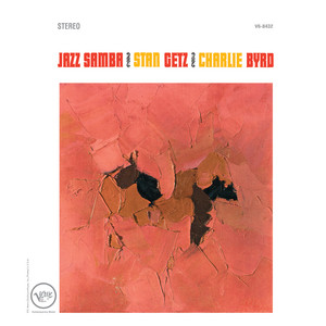 Desafinado - Stan Getz & Charlie Byrd | Song Album Cover Artwork